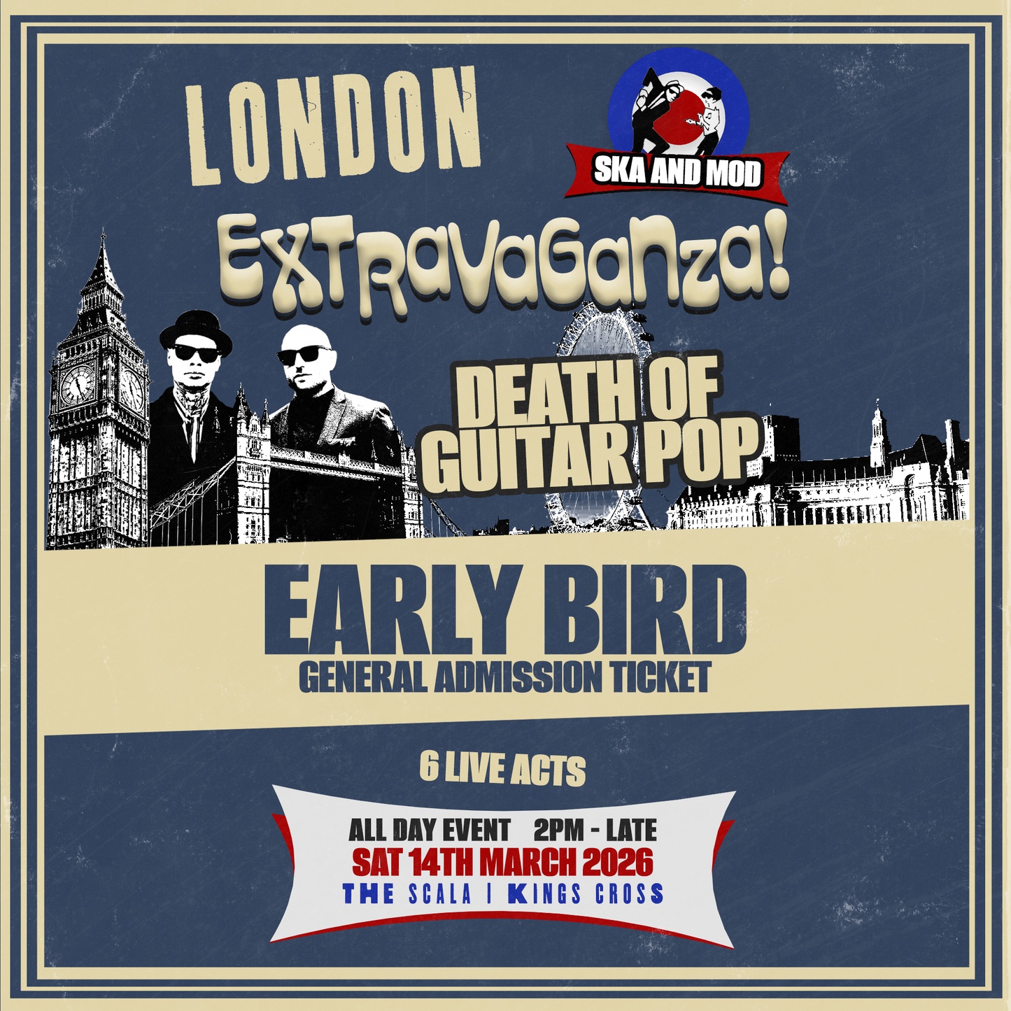LONDON SKA & MOD EXTRAVAGANZA 2026 - EARLY BIRD GENERAL ADMISSION