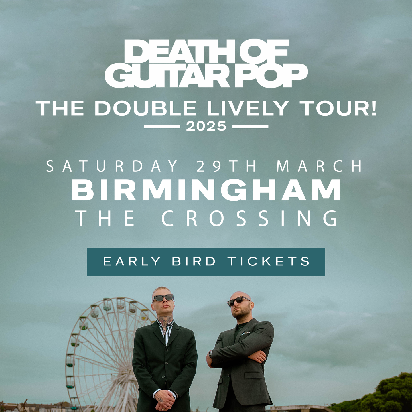 BIRMINGHAM - THE CROSSING - 29/3/25 - EARLY BIRD GA