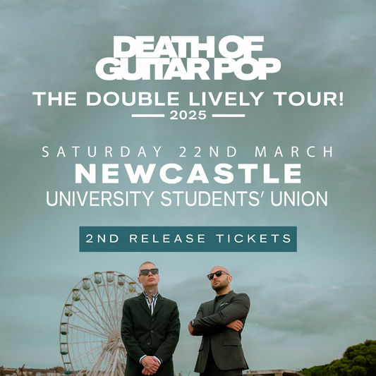 NEWCASTLE UNIVERSITY STUDENTS' UNION - 22/3/25 - 2ND RELEASE GA