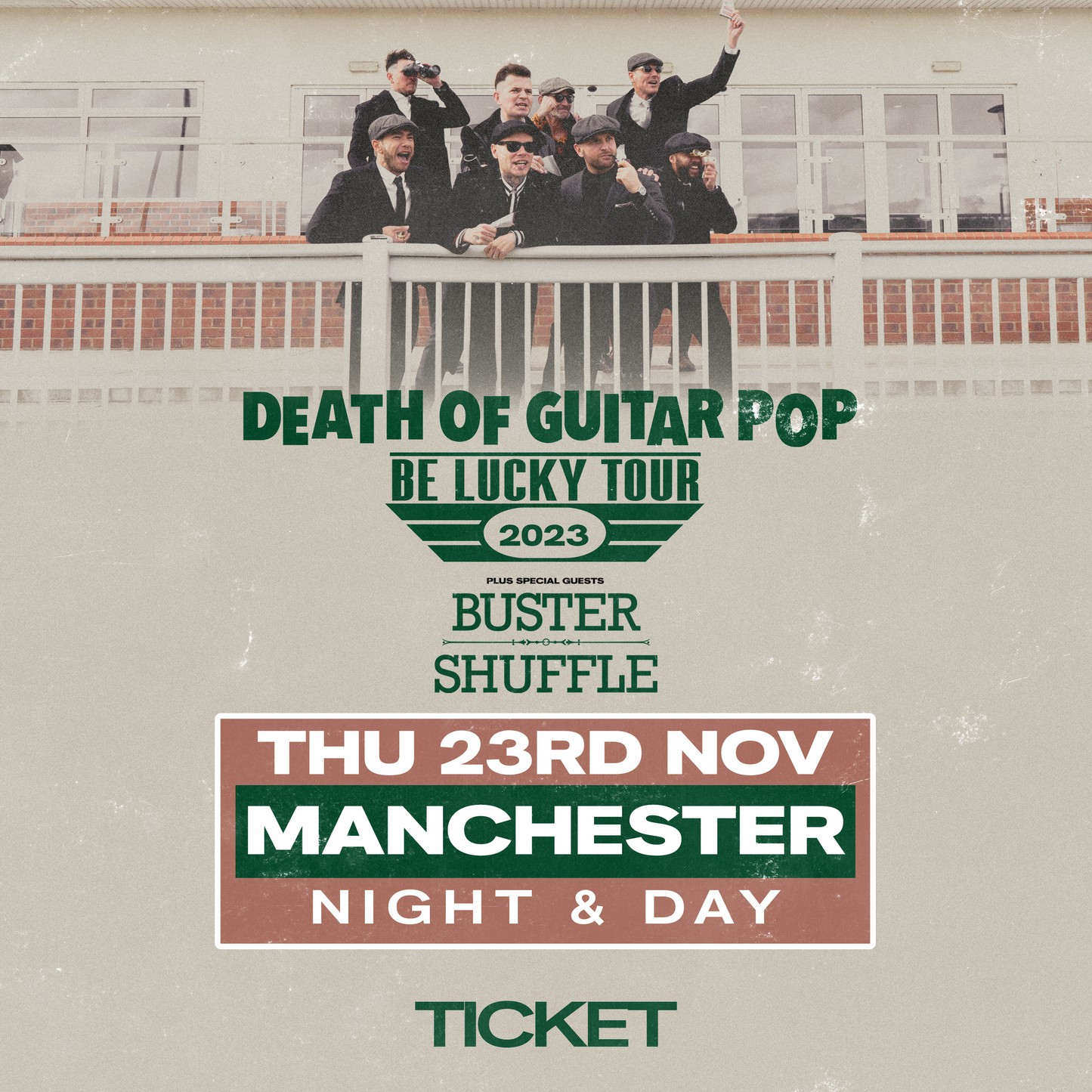 MANCHESTER - NIGHT & DAY 23/11/23 - GENERAL ADMISSION